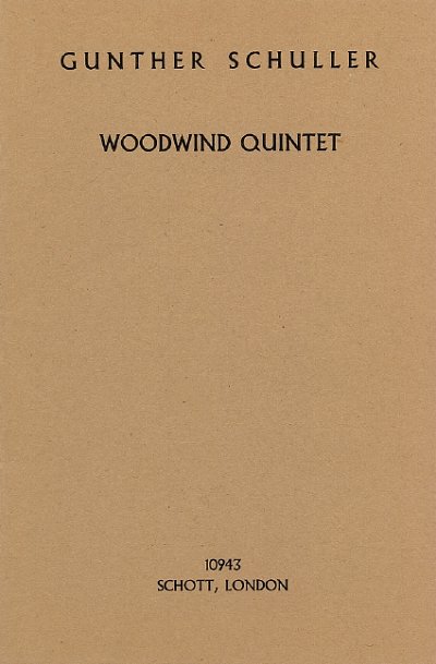 G. Schuller: Woodwind Quintet , FlObKlHrFg (Stp)