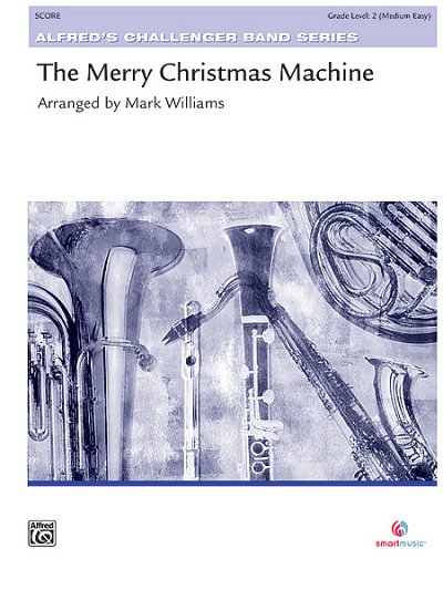 M. Williams: The Merry Christmas Machine, Blaso (Part.)