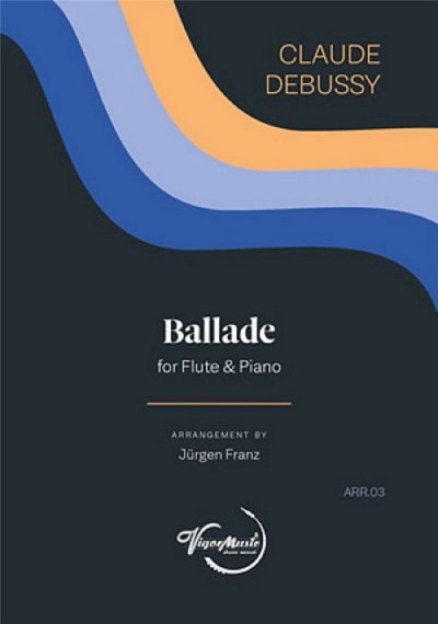 C. Debussy: Ballade For Flute and Piano, FlKlav (KlavpaSt)