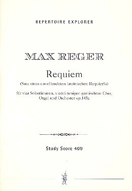 M. Reger: Requiem op.145a für Soli (SATB),
