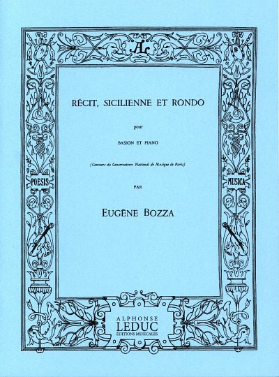 E. Bozza: Récit, Sicilienne And Rondo for B, FagKlav (Part.)