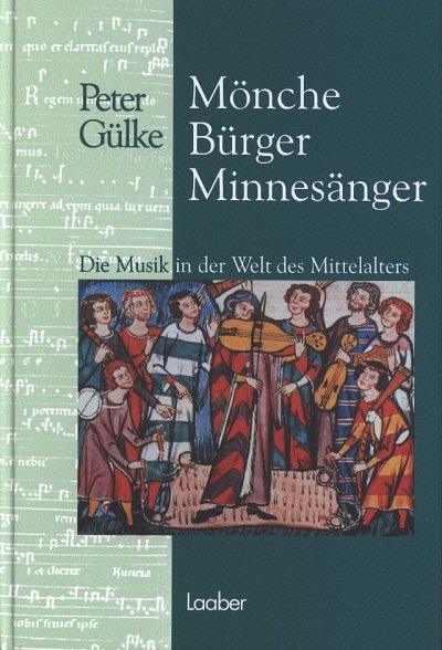 P. Gülke: Mönche, Bürger, Minnesänger