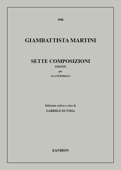 G.B. Martini: 7 Composizioni Inedite Per Clavicembal (Part.)