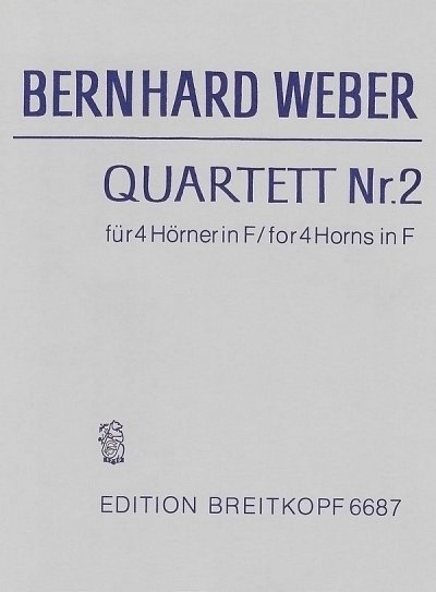 Weber Bernhard: Quartett 2