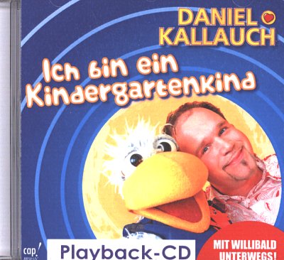 D. Kallauch: Ich bin ein Kindergartenkind