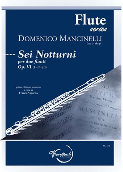 D. Mancinelli: Sei Notturni Op. VI Vol. 1 (I, 2Fl (KlavpaSt)