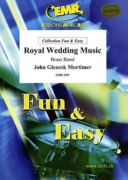 J.G. Mortimer: Royal Wedding Music, Brassb