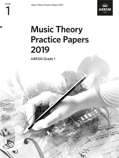 ABRSM: Music Theory Practice Papers 2019 Grade 1 (Arbh)