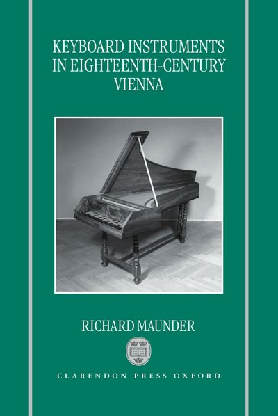 R. Maunder: Keyboard Instruments In Eighteenth-Century  (Bu)