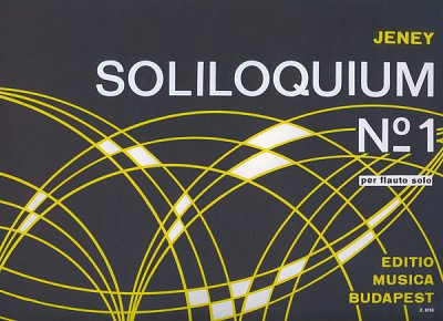 Z. Jeney: Soliloquium No. 1, Fl