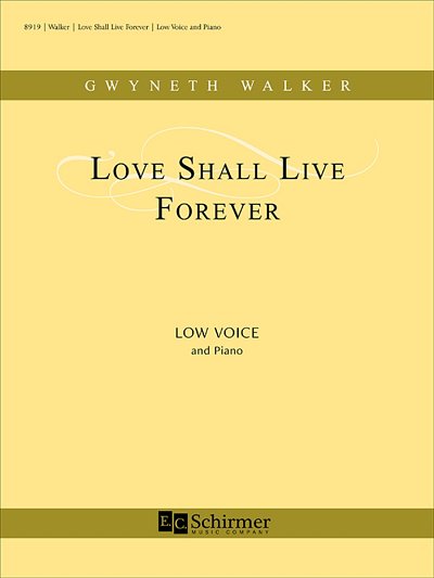 G. Walker: Love Shall Live Forever