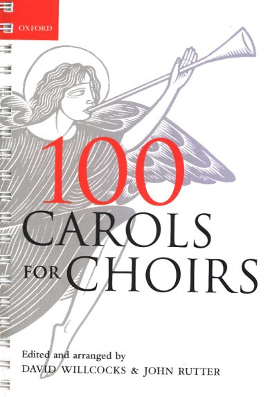 100 Carols For Choirs - Spiralbound, GchKlav