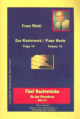 F. Moeckl: 5 Nachtstuecke Fuer Das Pianoforte Mwv 273 Das Kl