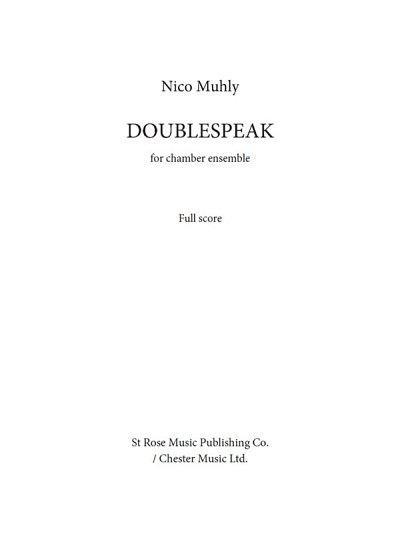 N. Muhly: Doublespeak, Kammerensemble