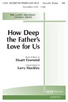 S. Townend: How Deep the Father's Love for , Gch3;Klv (Chpa)