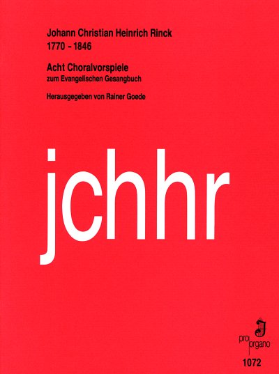 J.C.H. Rinck: 8 Choralvorspiele Zum Ekg