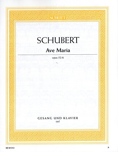 F. Schubert: Ave Maria G-Dur op. 52/6 D 839, GesTiKlav