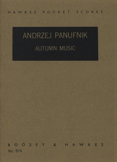 A. Panufnik: Autumn Music, Sinfo (Stp)