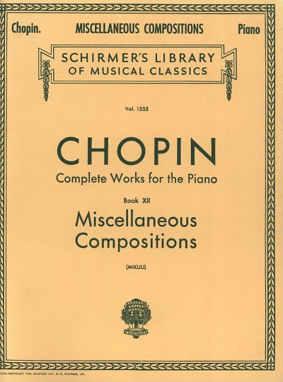 F. Chopin: Miscellaneous Compositions