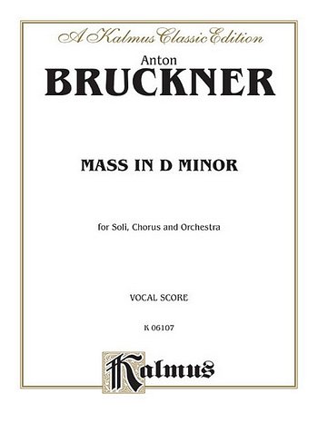 A. Bruckner: Mass in D Minor (Bu)