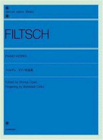 Filtsch, Carl: Piano Works