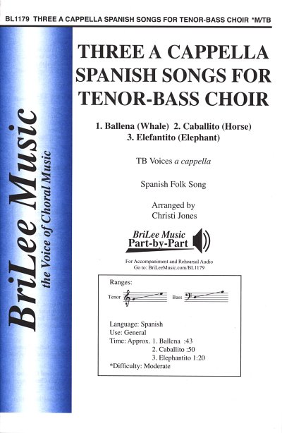 Three a cappella Spanish Songs for Tenor-Bass Ch, Mch (Chpa)
