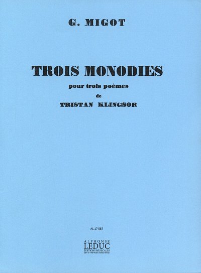 G. Migot: Trois Monodies, Gch (Part.)