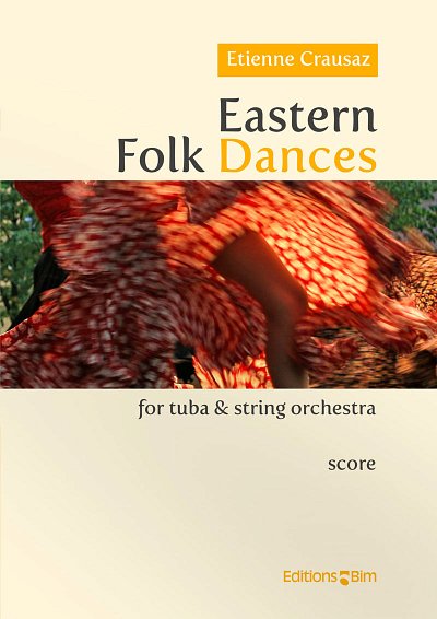 E. Crausaz: Eastern Folk Dances, TbStr (Part.)