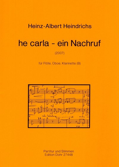 H. Heindrichs: he carla - ein Nachruf (Pa+St)