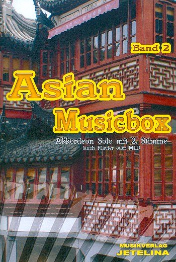 B. Hummel: Asian Musicbox, 1-2Akk (Part.)