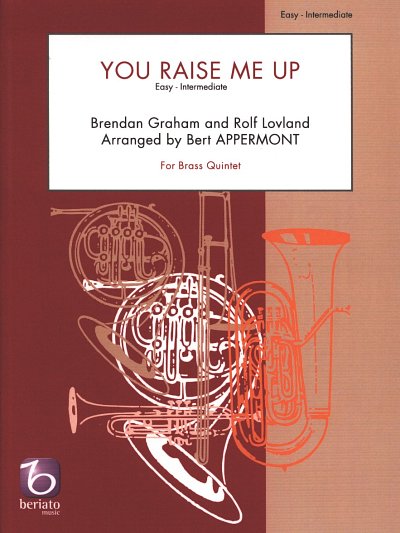 B. Appermont: You Raise Me Up, 5Blech (Pa+St)