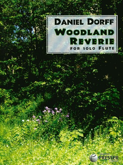 Dorff Daniel: Woodland Reverie