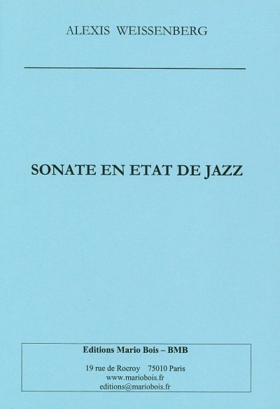Weissenberg Alexis: Sonate En Etat De Jazz