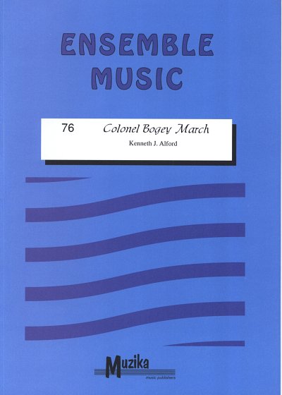 Alford Kenneth J: Colonel Bogey March Vol. 76