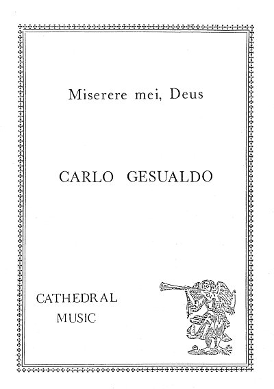 C. Gesualdo di Venosa: Miserere Mei Deus