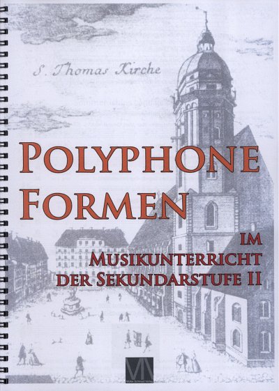 Polyphone Formen im Musikunterricht