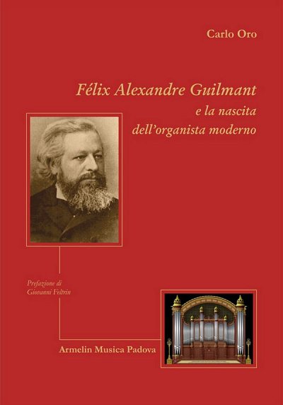 Alexandre Guilmant e la nascita , Org