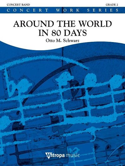 O.M. Schwarz: Around the World in 80 Days, Blaso (Pa+St)