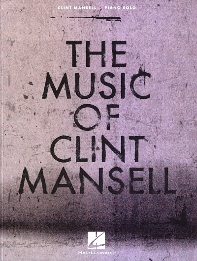 C. Mansell: The Music of Clint Mansell, Klav