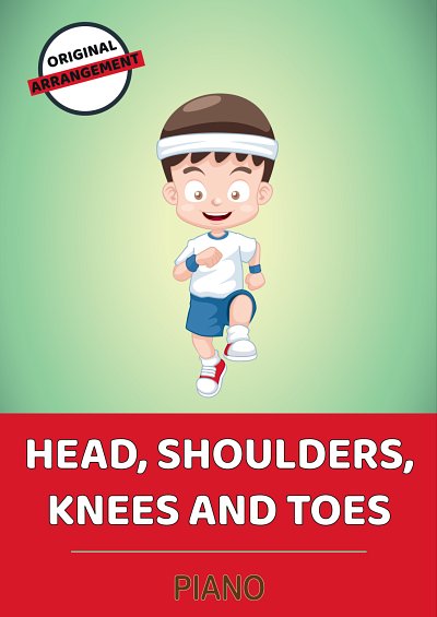 M. traditional: Head, Shoulders, Knees And Toes