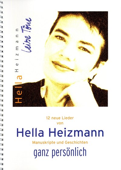 Heizmann Hella: Leise Toene