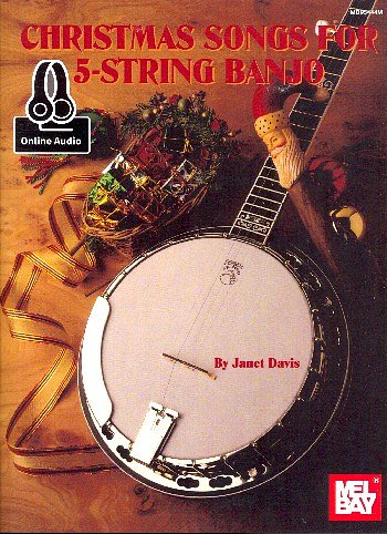 J. Davis: Christmas Songs For 5-String Banjo Boo (+OnlAudio)