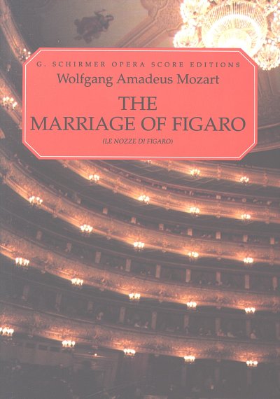 W.A. Mozart: The Marriage of Figaro (Le Nozze di F, Ges (KA)