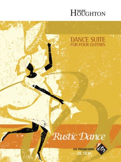 M. Houghton: Dance Suite - Rustic Dance, 4Git (Pa+St)