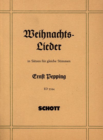 E. Pepping: Weihnachtslieder  (Chpa)