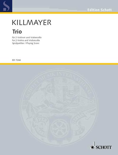 DL: W. Killmayer: Trio, 2VlVc (Sppa)
