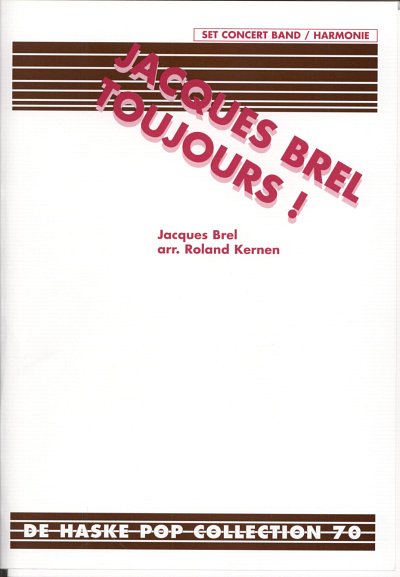 J. Brel: Jacques Brel Toujours!, Blasorch (Pa+St)