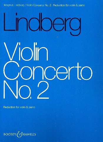 M. Lindberg: Violin Concerto No. 2