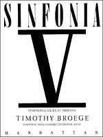 T. Broege: Sinfonia V: Symphonia Sacra et Pro, Blaso (Part.)
