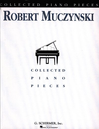 R. Muczynski: Collected Piano Pieces, Klav